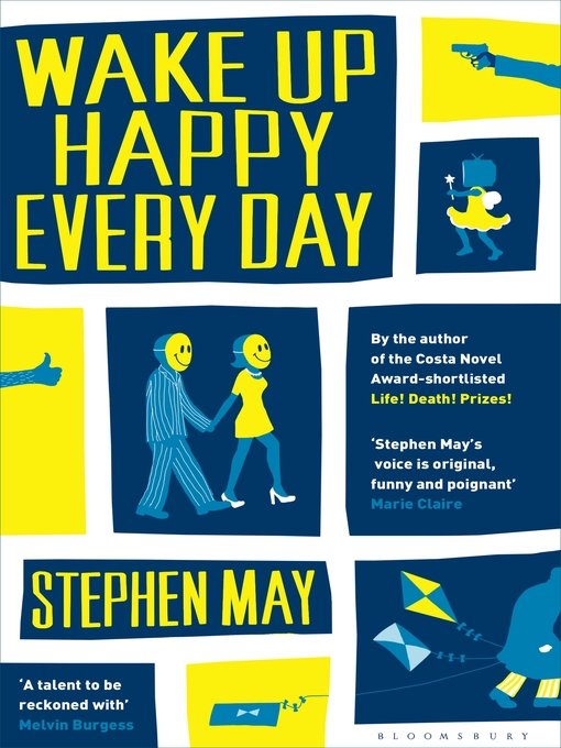 Title details for Wake Up Happy Every Day by Stephen May - Available